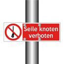 Seile knoten verboten