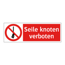Seile knoten verboten