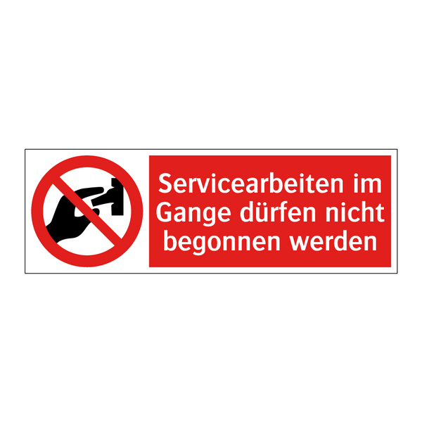 Servicearbeiten im Gange dürfen nicht begonnen werden