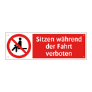 Sitzen während der Fahrt verboten