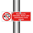 Skateboards, Fahrräder, Roller oder Inlineskates nicht erlaubt
