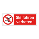 Ski fahren verboten!