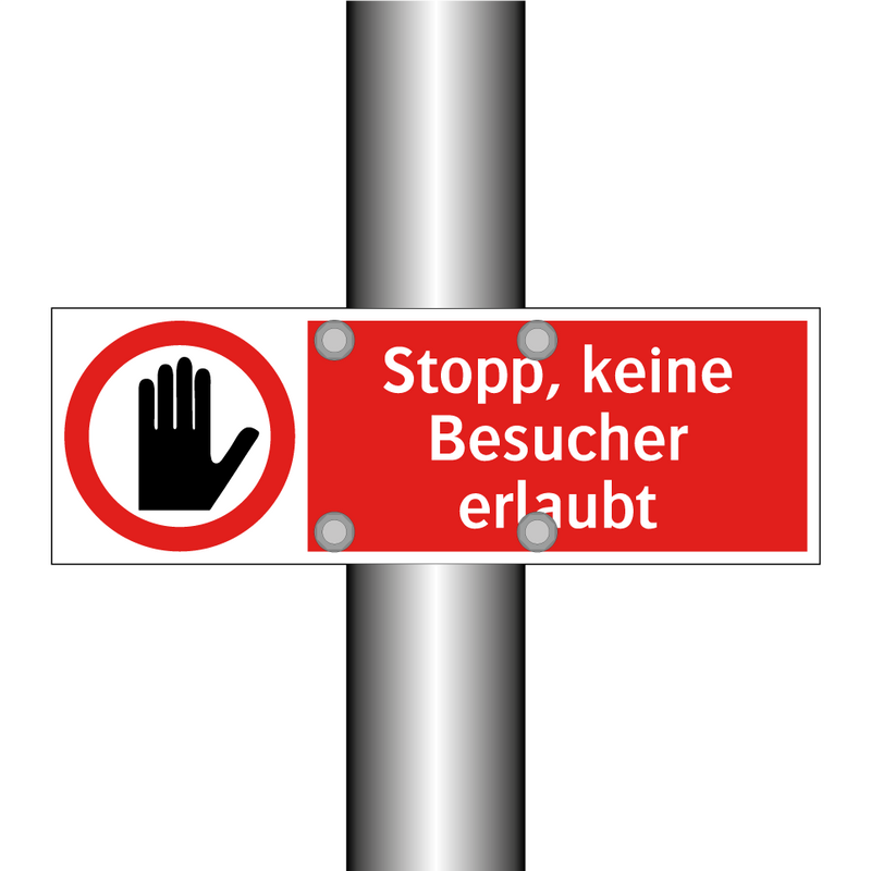 Stopp, keine Besucher erlaubt