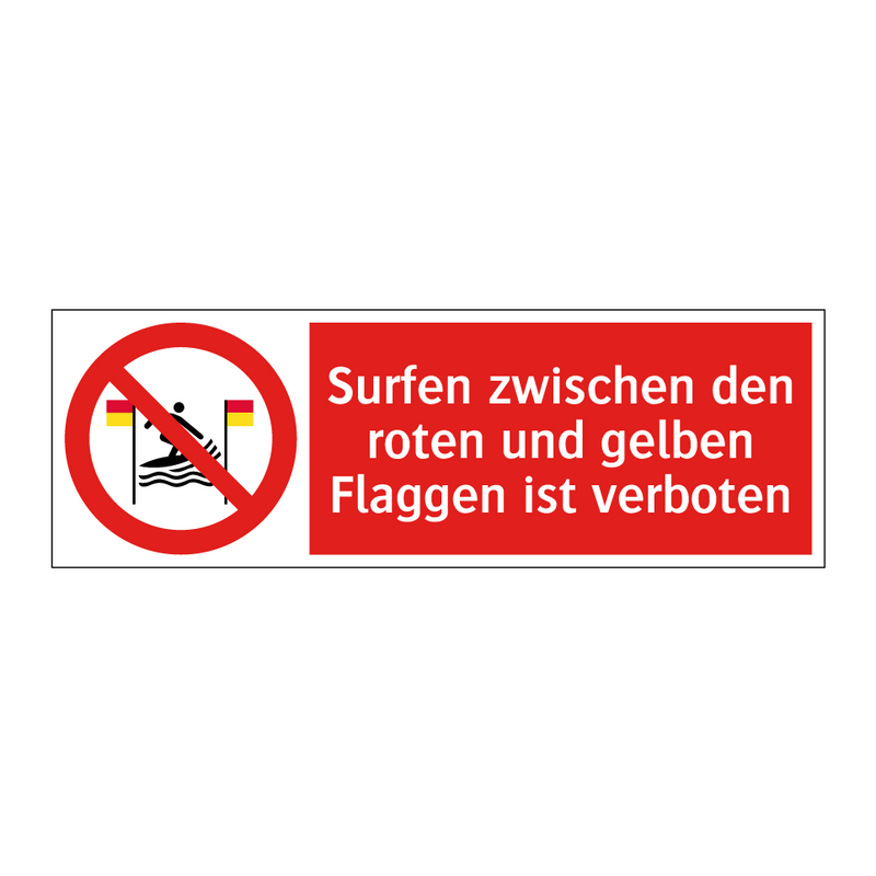 Surfen zwischen den roten und gelben Flaggen ist verboten