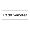 Fracht verboten