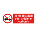 Töffli abstellen oder anlehnen verboten