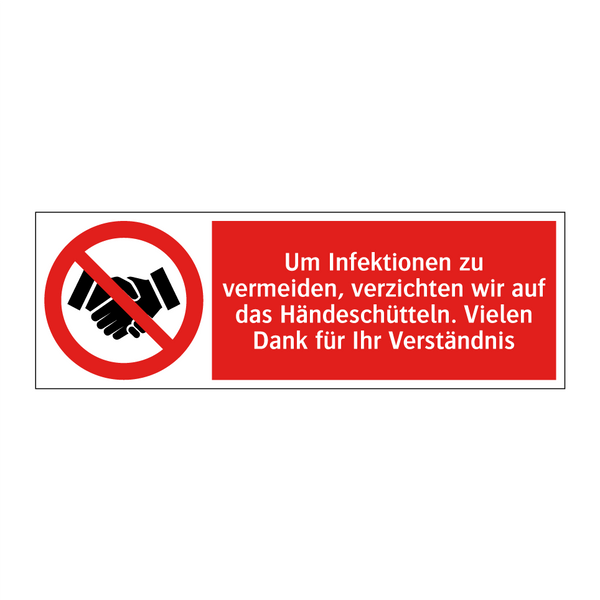 Um Infektionen zu vermeiden, verzichten wir auf das Händeschütteln. Vielen Dank für Ihr Verständnis
