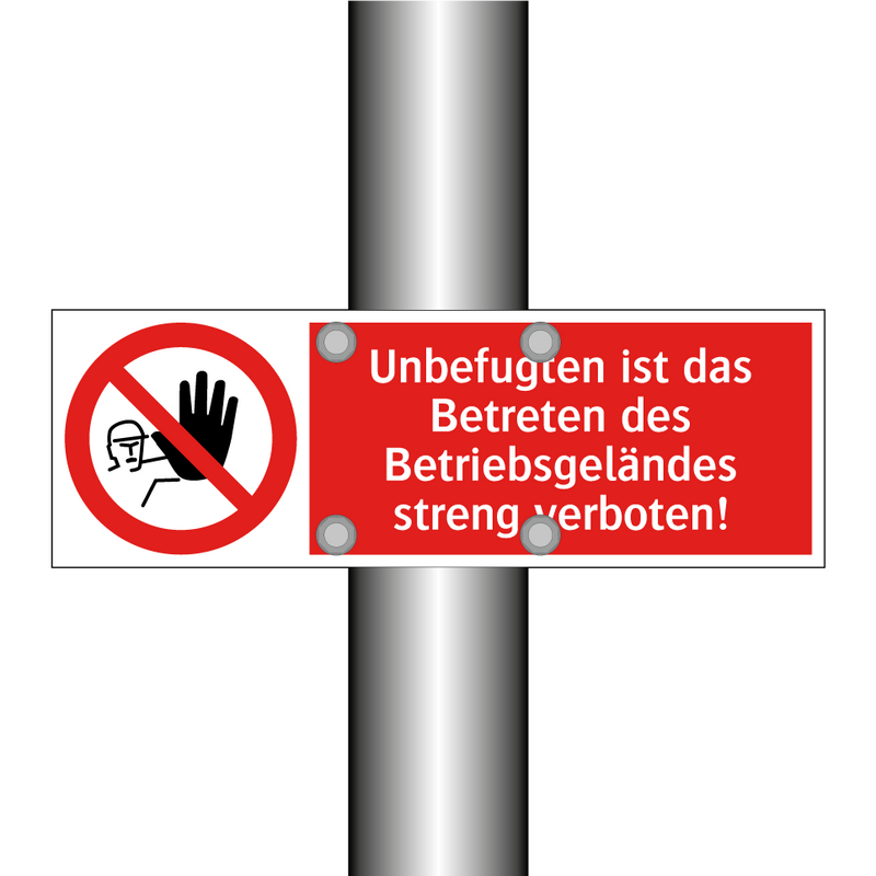 Unbefugten ist das Betreten des Betriebsgeländes streng verboten!
