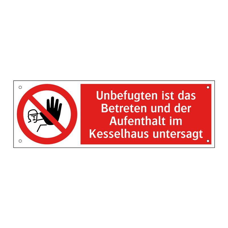 Unbefugten ist das Betreten und der Aufenthalt im Kesselhaus untersagt