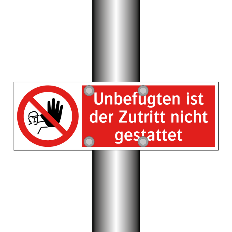 Unbefugten ist der Zutritt nicht gestattet