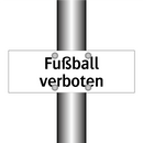 Fußball verboten
