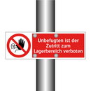 Unbefugten ist der Zutritt zum Lagerbereich verboten