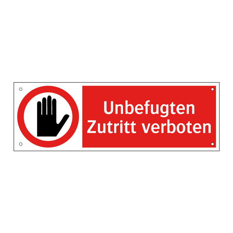 Unbefugten Zutritt verboten