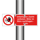 Unbefugten Zutritt verboten. Bitte im Büro nachfragen - Links