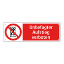 Unbefugter Aufstieg verboten