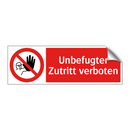 Unbefugter Zutritt verboten