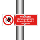 Unbefugtes Herumlungern im Baustellenbereich verboten