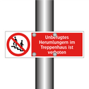 Unbefugtes Herumlungern im Treppenhaus ist verboten