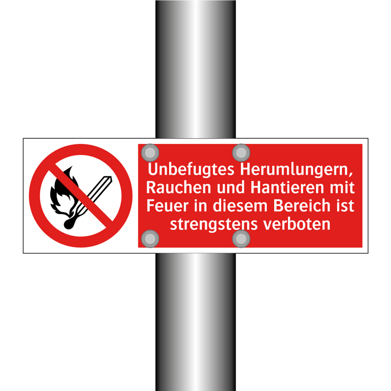 Unbefugtes Herumlungern, Rauchen und Hantieren mit Feuer in diesem Bereich ist strengstens verboten