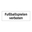 Fußballspielen verboten