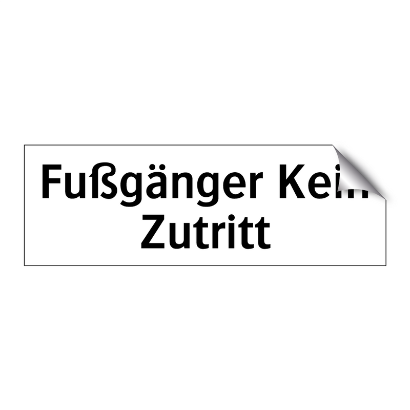 Fußgänger Kein Zutritt