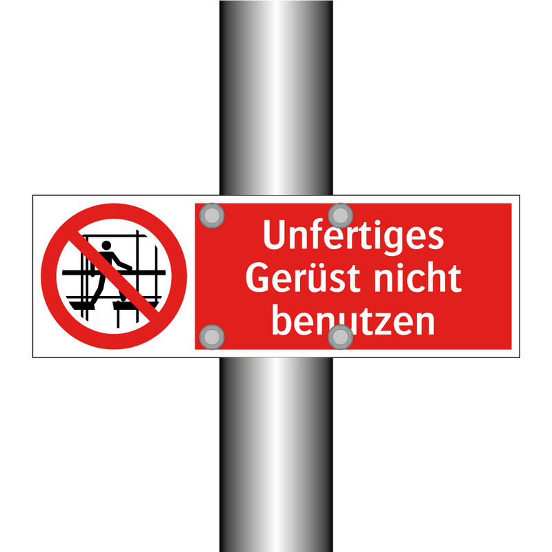 Unfertiges Gerüst nicht benutzen