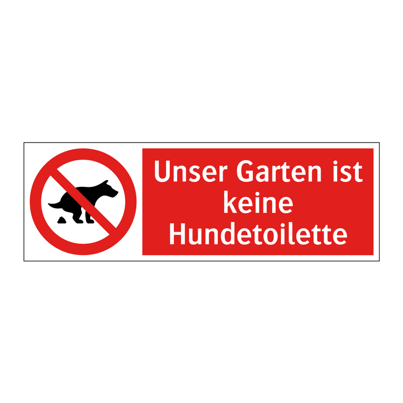 Unser Garten ist keine Hundetoilette