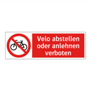 Velo abstellen oder anlehnen verboten