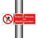 Verbot für Personen mit Metallimplantaten