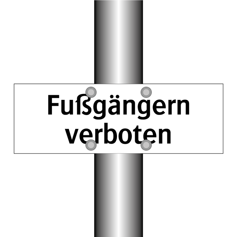 Fußgängern verboten