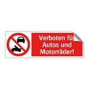 Verboten für Autos und Motorräder!