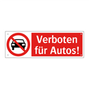 Verboten für Autos!