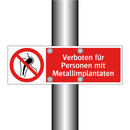 Verboten für Personen mit Metallimplantaten