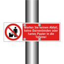 Werfen Sie keinen Abfall, keine Damenbinden oder hartes Papier in die Toilette!