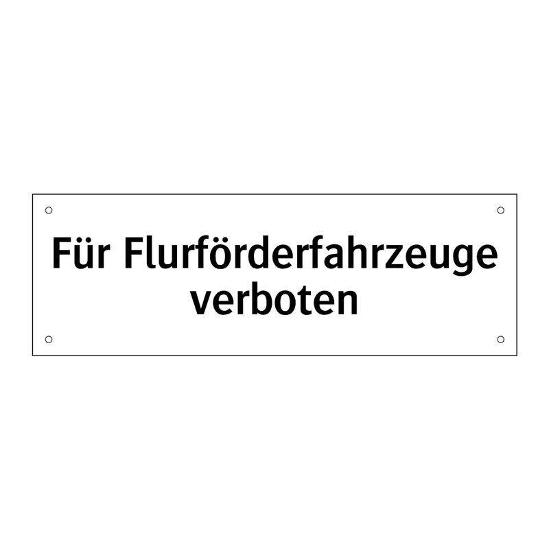 Für Flurförderfahrzeuge verboten
