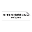 Für Flurförderfahrzeuge verboten