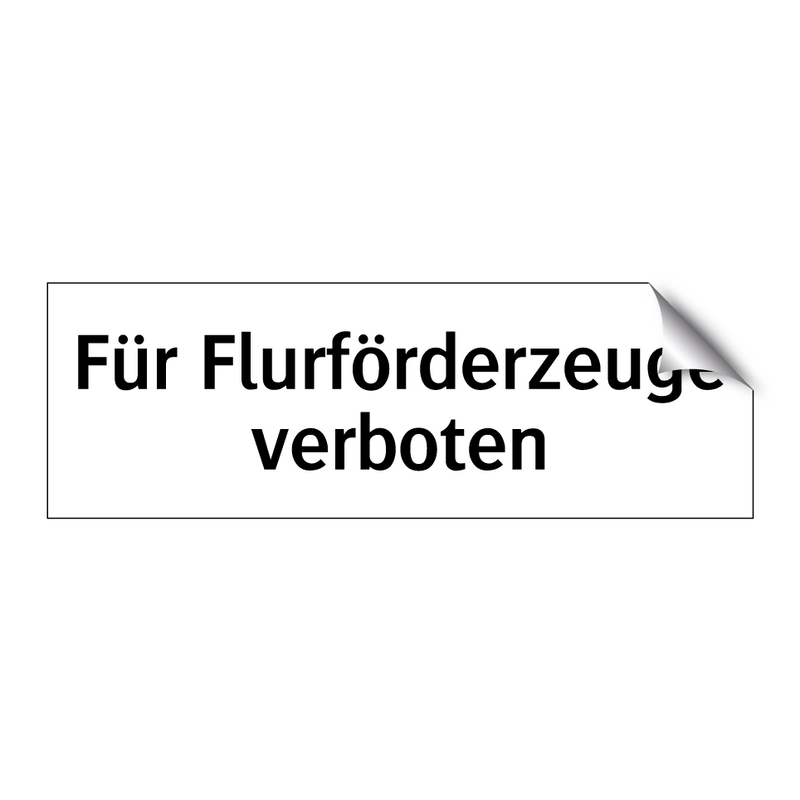 Für Flurförderzeuge verboten