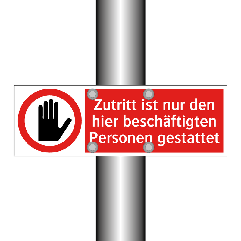 Zutritt ist nur den hier beschäftigten Personen gestattet