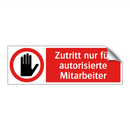 Zutritt nur für autorisierte Mitarbeiter