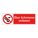 Ölen Schmieren verboten