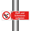 Ölen und Schmieren verboten