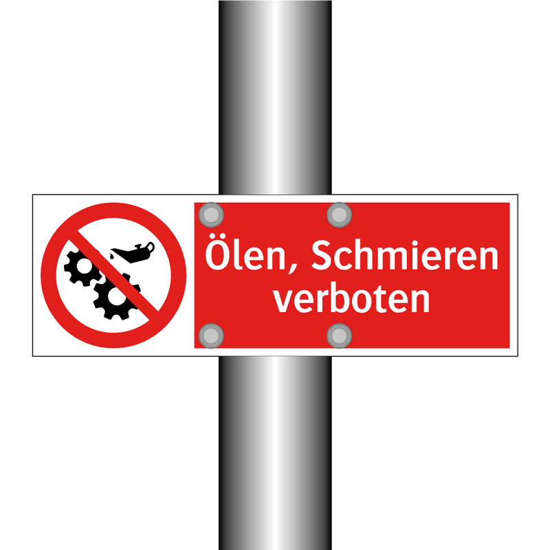 Ölen, Schmieren verboten