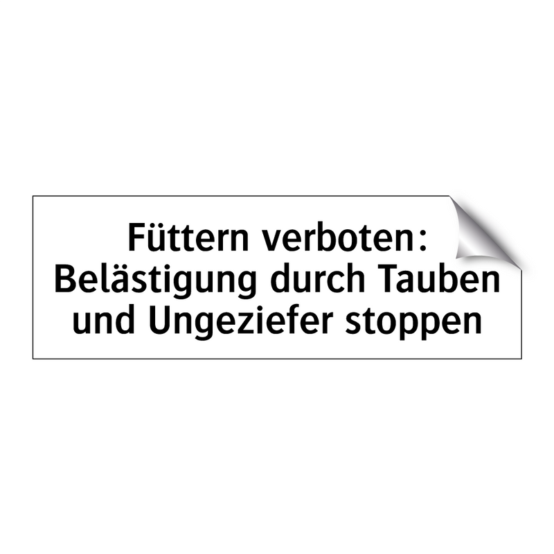 Füttern verboten: Belästigung durch Tauben und Ungeziefer stoppen
