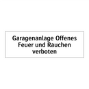 Garagenanlage Offenes Feuer und Rauchen verboten