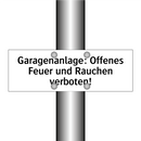 Garagenanlage: Offenes Feuer und Rauchen verboten!