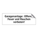 Garagenanlage: Offenes Feuer und Rauchen verboten!