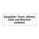 Gasgefahr: Feuer, offenes Licht und Rauchen verboten