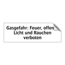 Gasgefahr: Feuer, offenes Licht und Rauchen verboten