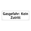 Gasgefahr: Kein Zutritt