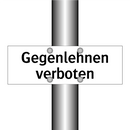Gegenlehnen verboten
